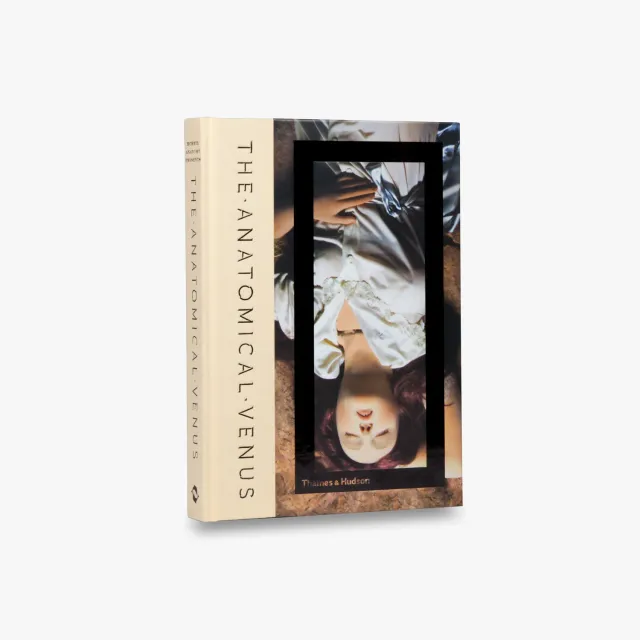 Thames & Hudson The Anatomical Venus bog voksanatomi