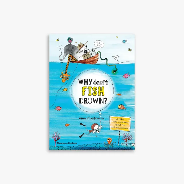 Thames & Hudson Why Don’t Fish Drown børnebog dyr