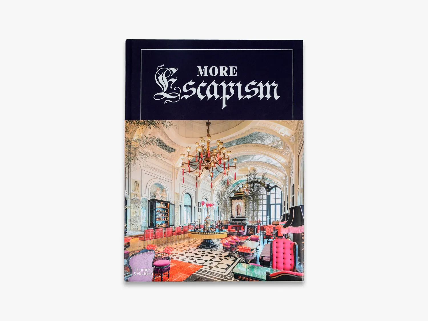 Thames & Hudson More Escapism bog Bill Bensley hoteller