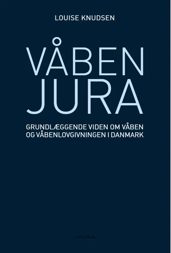 Nyt Juridisk Forlag Våbenjura papirbog våbenloven illustreret