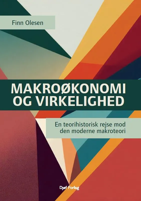 Nyt Juridisk Forlag Makroøkonomi og virkelighed papirbog teori