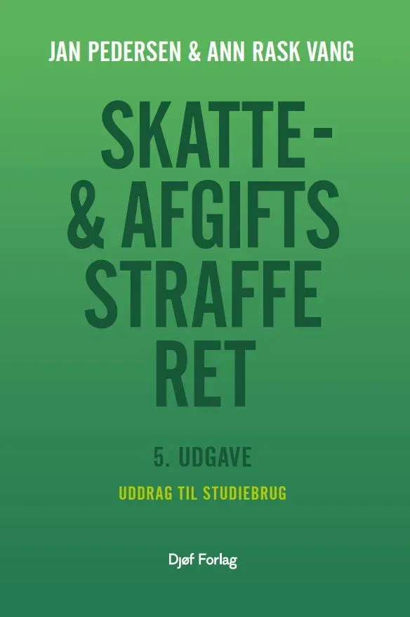 Nyt Juridisk Forlag Uddrag af Skatte- og afgiftsstrafferet fagbog papirbog