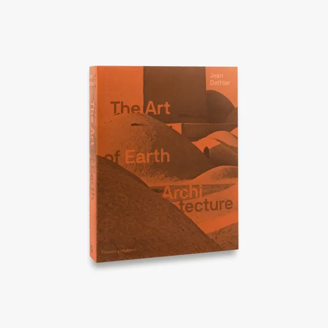Thames & Hudson The Art of Earth Architecture bog