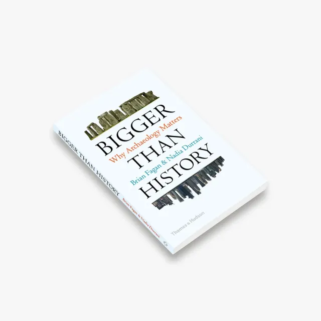 Thames & Hudson Bigger Than History bog – arkæologi og klima