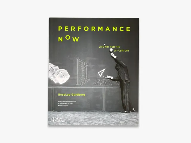 Thames & Hudson Performance Now fagbog performancekunst