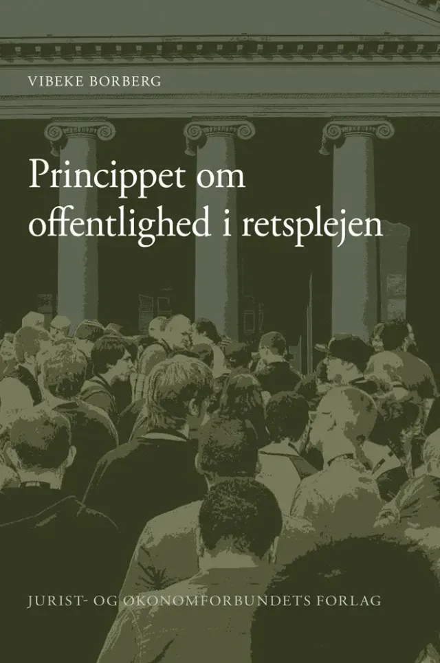 Nyt Juridisk Forlag Princippet om offentlighed i retsplejen e-bog jura