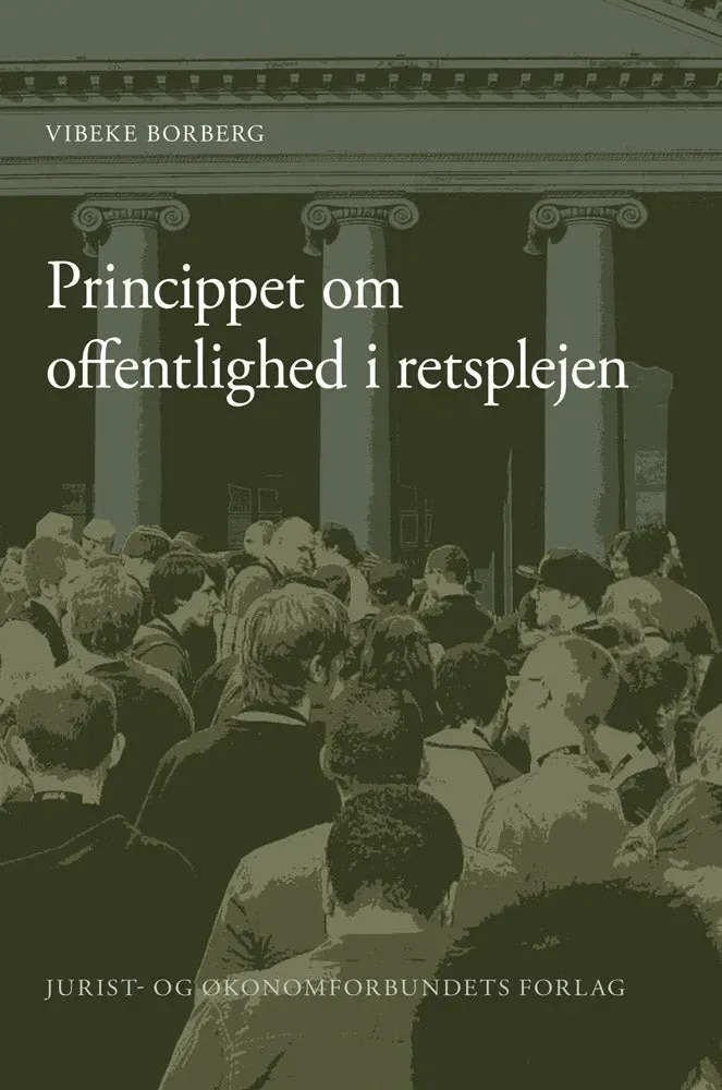 Nyt Juridisk Forlag Princippet om offentlighed i retsplejen e-bog jura