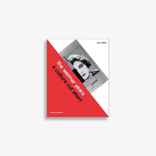 Thames & Hudson The Weimar Years bog kulturhistorie
