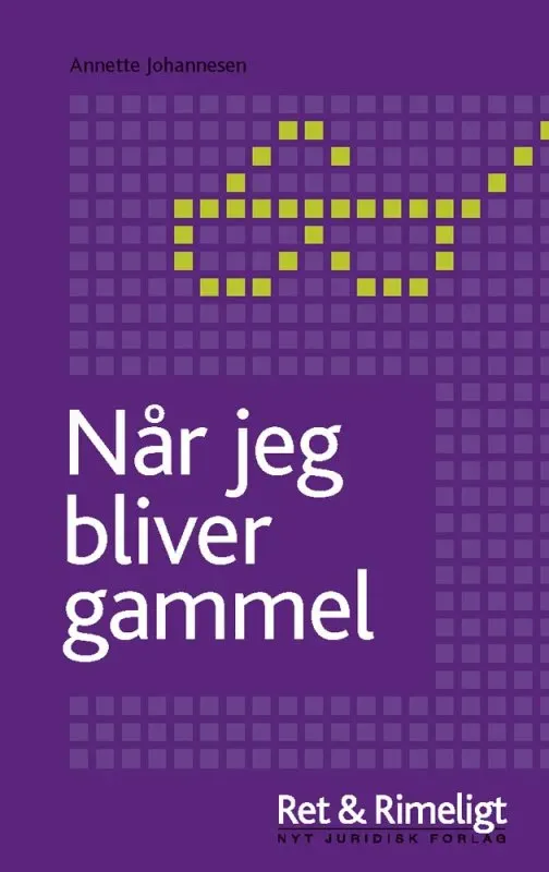 Nyt Juridisk Forlag Når jeg bliver gammel e-bog ældreliv