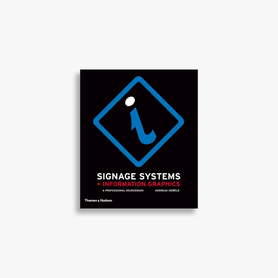 Thames & Hudson Signage Systems & Information Graphics fagbog skiltedesign