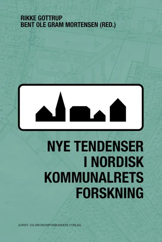 Nyt Juridisk Forlag Nye tendenser nordisk kommunalret e-bog