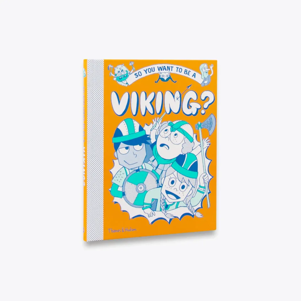 Thames & Hudson So you want to be a Viking børnebog